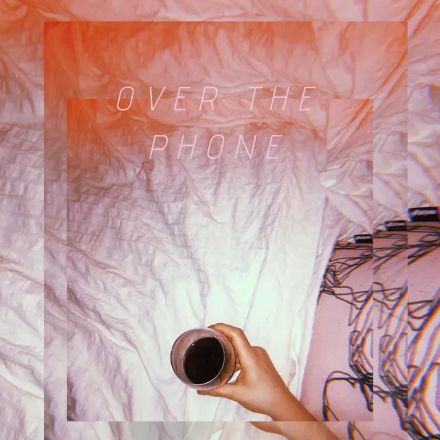 Over the Phone