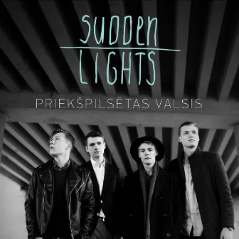 Priekšpilsētas Valsis by Sudden Lights