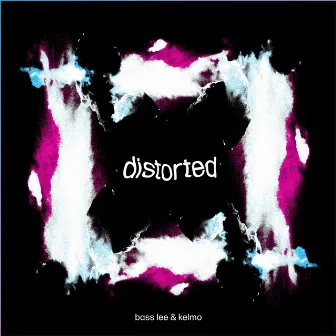 Distorted by Kelmo