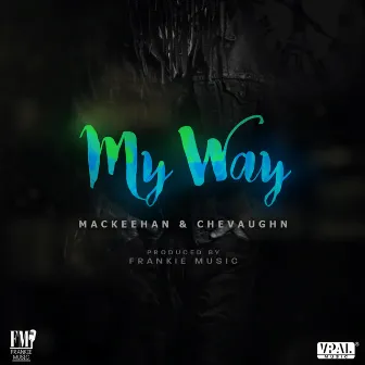 My Way by Mackeehan