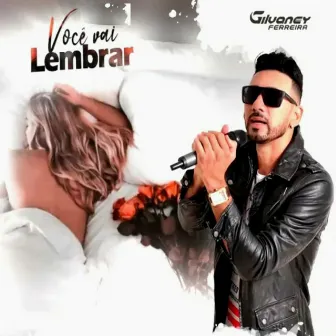 Você Vai Lembrar by Gilvaney Ferreira