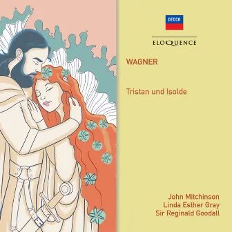 Wagner: Tristan und Isolde by Gwynne Howell