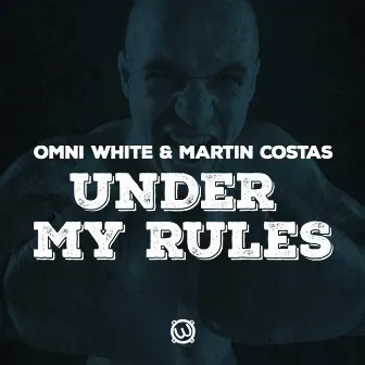 Under My Rules by Martin Costas