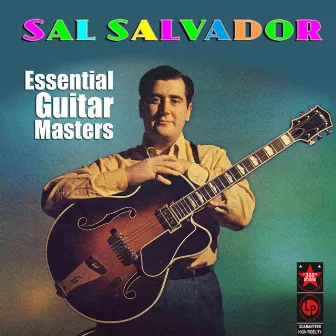 Essential Guitar Masters by Sal Salvador