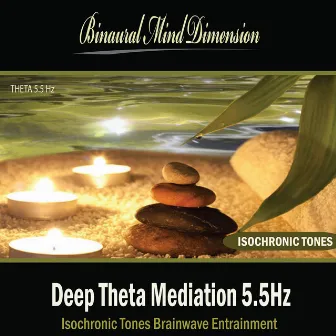 Deep Theta Meditation: Isochronic Tones Brainwave Entrainment by Binaural Mind Dimension