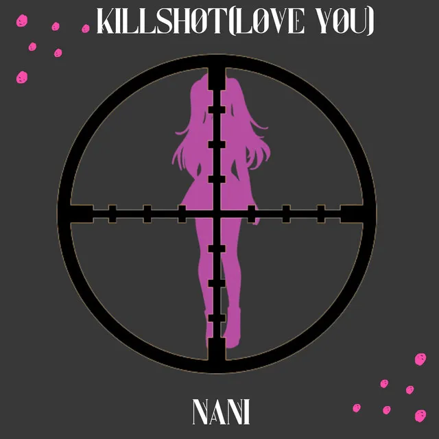 Killshøt(Løve Yøu)