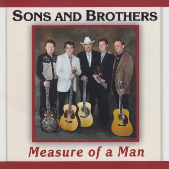 Measure of a Man by Sons and Brothers