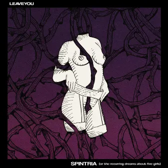 Spintria (Or the Recurring Dreams About Five Girls) by Leaveyou