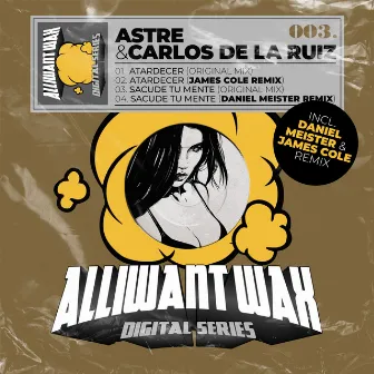 Alliwant Wax digital 003 by Carlos De La Ruiz