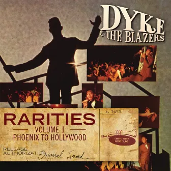 Rarities Volume 1 - Phoenix to Hollywood by Dyke & The Blazers