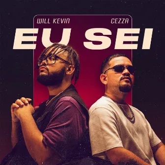 Eu Sei by Will Kevin