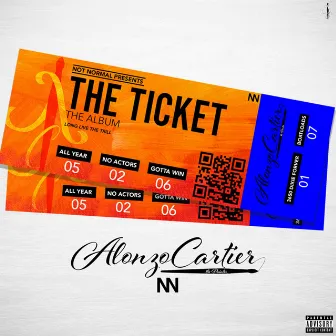 The Ticket by Alonzo Cartier