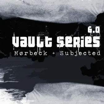 Vault Series 6.0 by Moerbeck