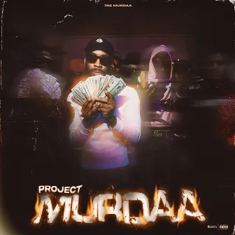 Project Murdaa by TaeMurdaa