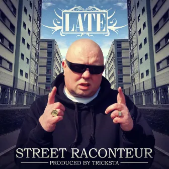 Street Raconteur by Late