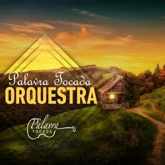 Palavra Tocada Orquestra by Palavra Tocada