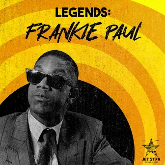 Reggae Legends: Frankie Paul by Frankie Paul