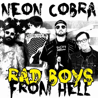 Rad Boys from Hell by Neon Cobra