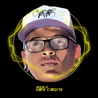 Curto Circuito by Mathias MC