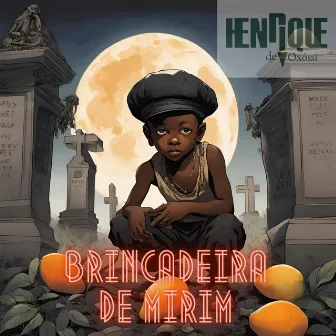 Brincadeira de Mirim by Henrique de Oxóssi