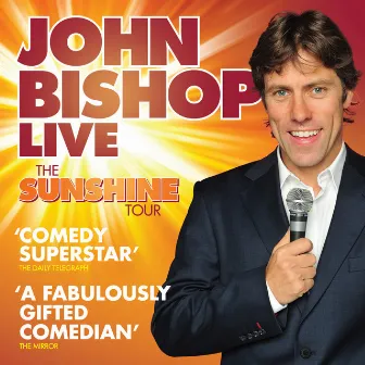 The Sunshine Tour by John Bishop