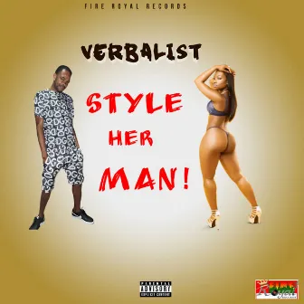 Verbalist - Style Her Man by Verbalist