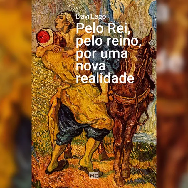 Pelo Rei, pelo reino, por uma nova realidade.8 - Pelo Rei, pelo reino, por uma nova realidade