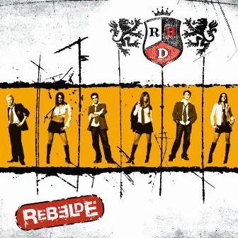 Rebelde by RBD