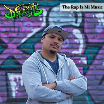 The Rap Is My Music by Dopas Mc