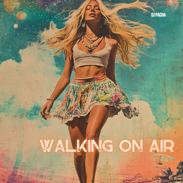 Walking On Air - Ibiza Sunrise Edit