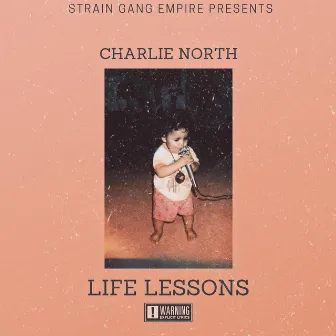 Life Lessons by Charlie North