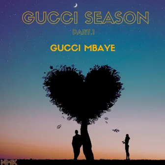 GUCCI SEASON PART I by Gucci Mbaye