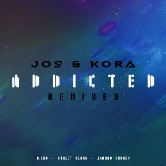 Addicted (Remixes) by KORA