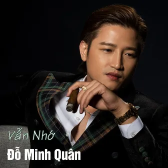 Vẫn Nhớ by Đỗ Minh Quân