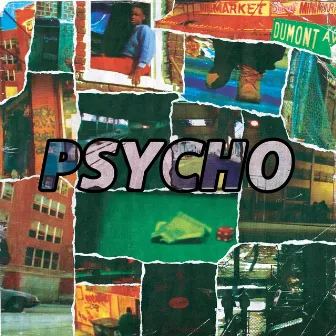 Psycho by Chief Rock