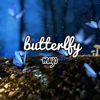 Butterfly (Demo) by Mayo