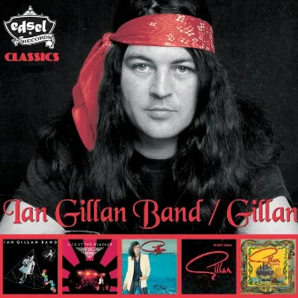 Ian Gillan Band/Gillan - Classics by Ian Gillan Band