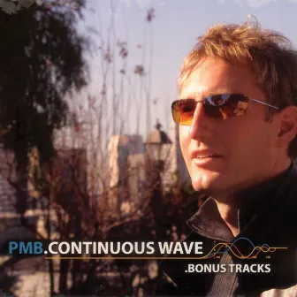 Continuous Wave Bonus Tracks by PMB