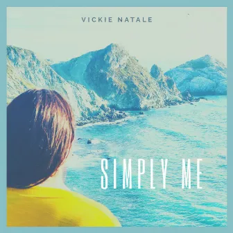 Simply Me by Vickie Natale