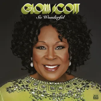 So Wonderful by Gloria Scott