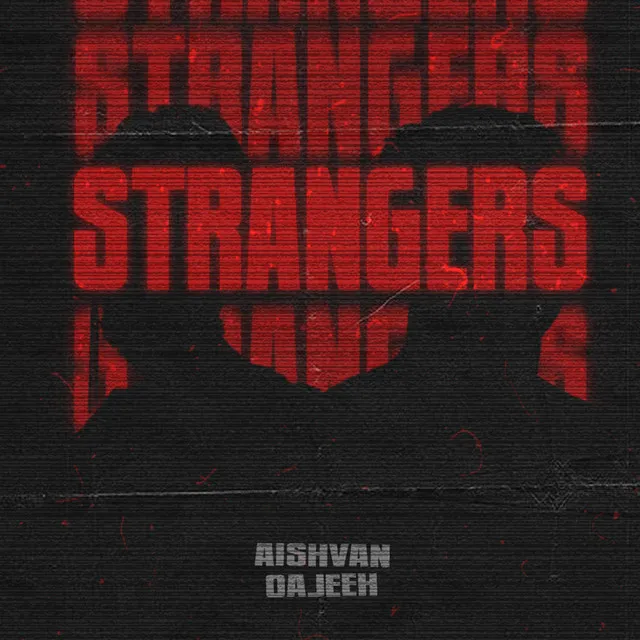 STRANGERS