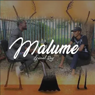 Malume by Lyrical Ray