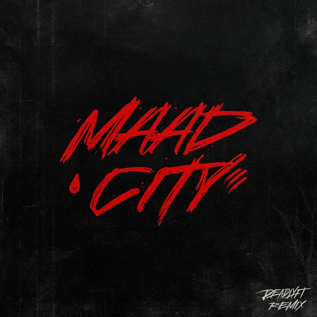 MAAD CITY