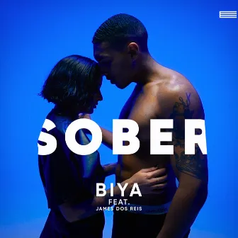 Sober (feat. James dos Reis) by BIYA