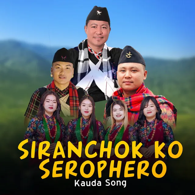 Siranchok ko Serophero Kauda Song