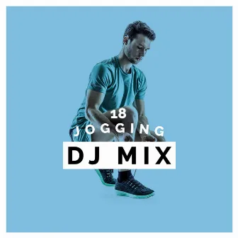 2018 Jogging DJ Mix by Joggen DJ