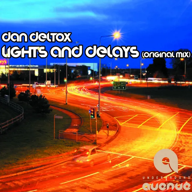 Lights & Delays - Original Mix