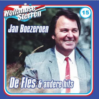 De Fles & Andere Hits by Jan Boezeroen