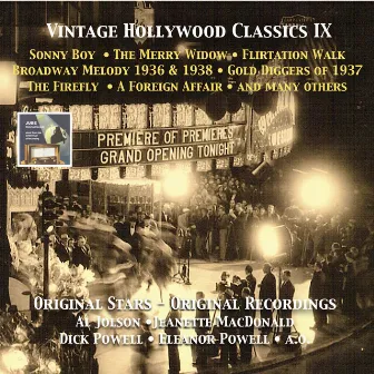 Vintage Hollywood Classics, Vol. 9: Sonny Boy - The Merry Widow - Gold Diggers of 37 - Broadway Melody of 1936 & 1938 - The Firefly & Others by Robert Armbruster