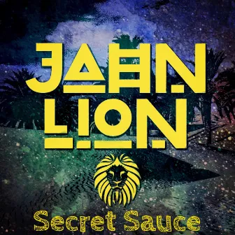 Secret Sauce by Jahn Lion